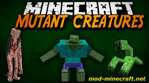 mutant creatures mod 1.7.10